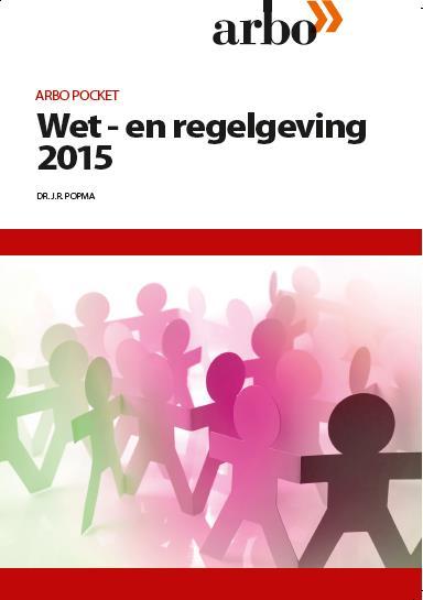 Arbopocket - Wet- en regelgeving 2015