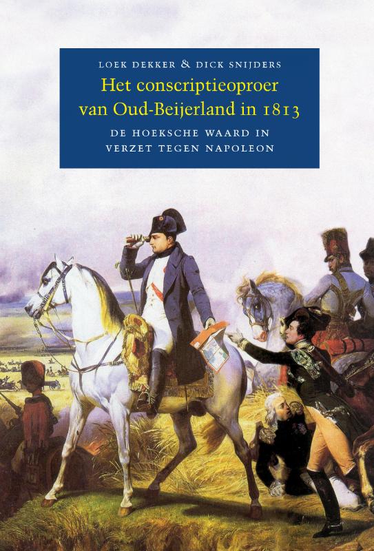 Het conscriptieoproer van Oud-Beijerland in 1813