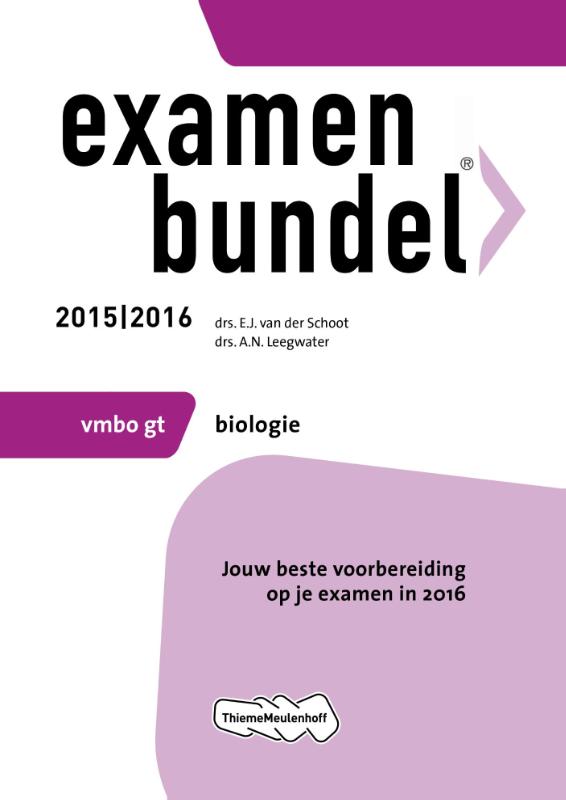 Examenbundel Vmbo-gt; Biologie; 2015/2016