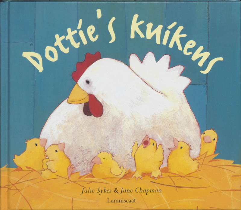 Dottie's kuikens