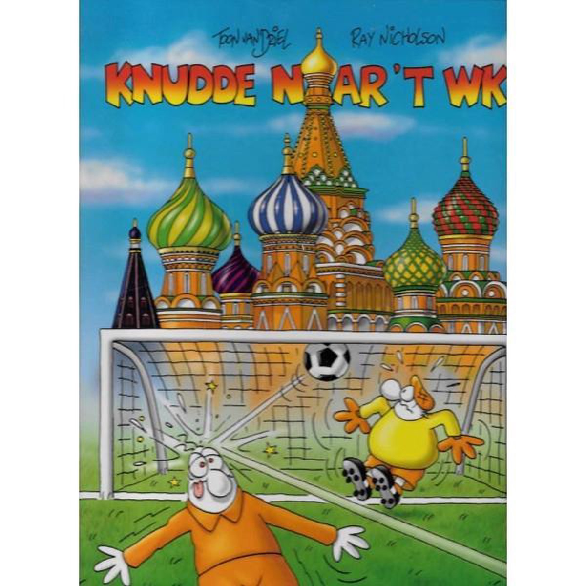 Toon van Driel Knudde Naar 't Wk! thumbnail