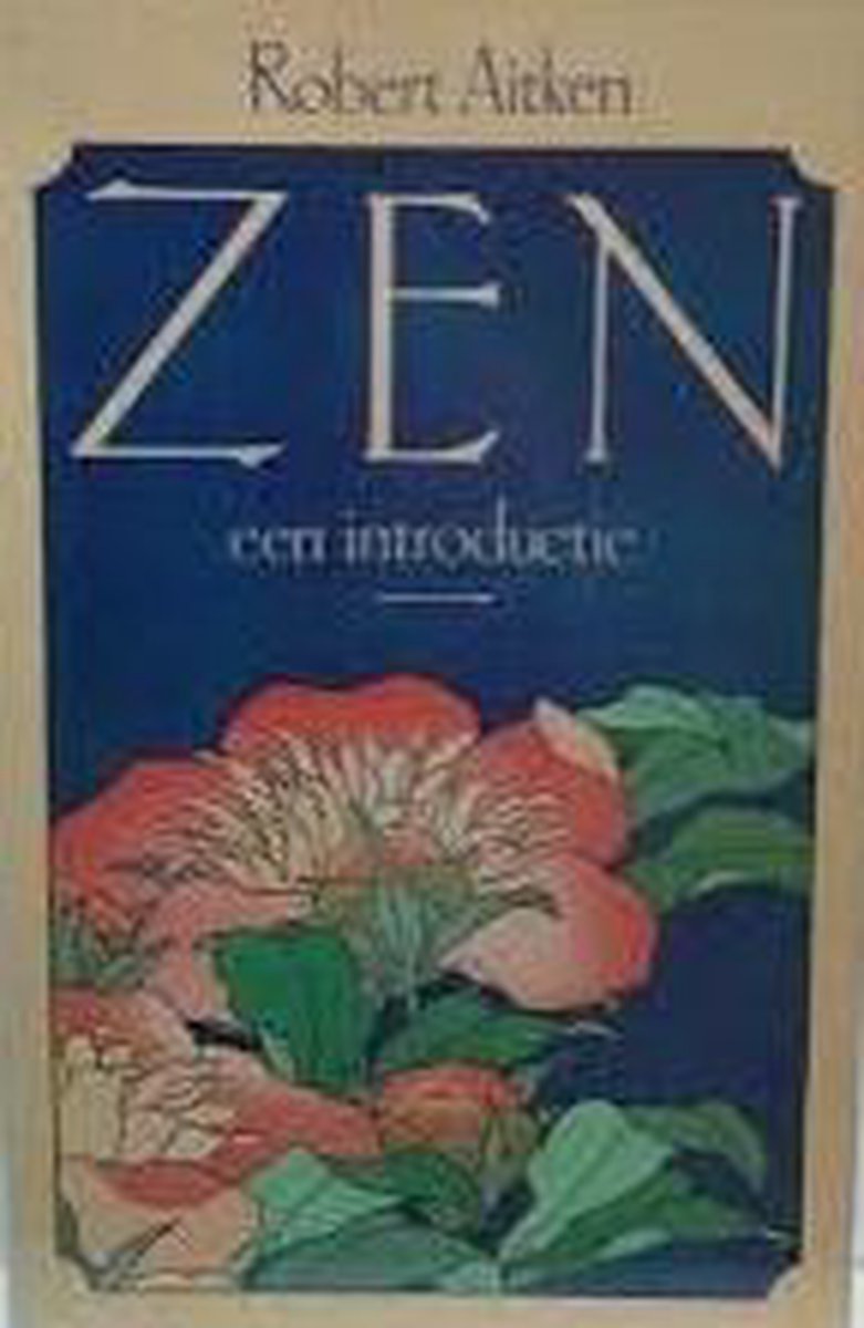 ZEN - EEN INTRODUKTIE