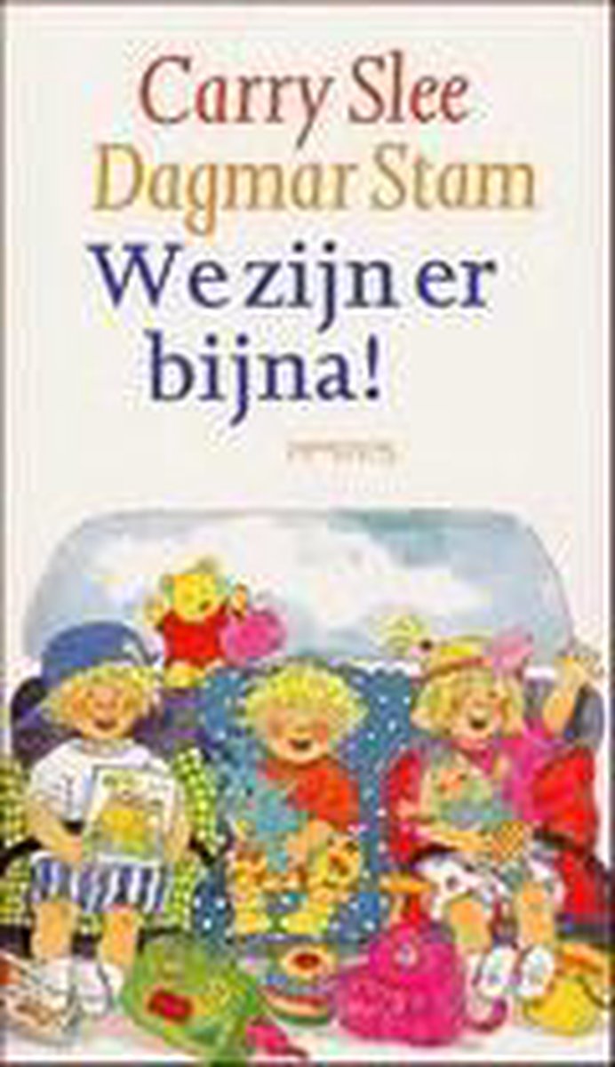 Carry Slee We Zijn Er Bijna! thumbnail