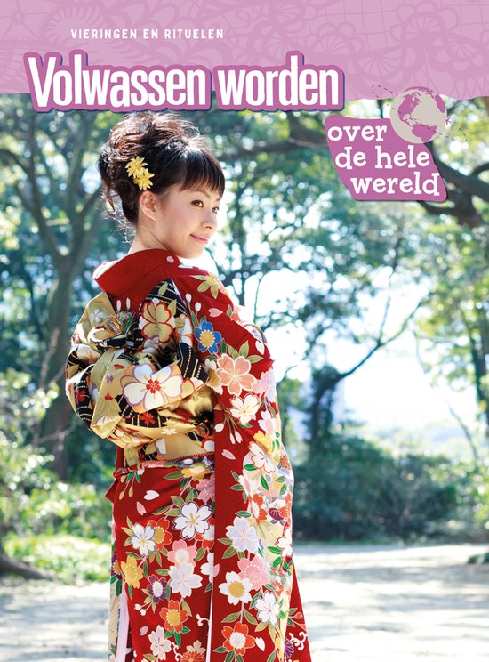 Volwassen worden over de hele wereld / Vieringen en rituelen