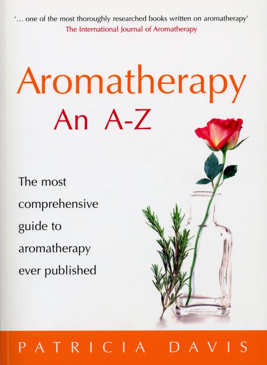 Aromatherapy An A Z
