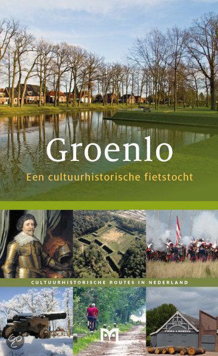 Groenlo / Cultuurhistorische wandeling