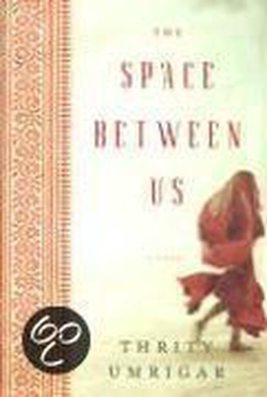 Thrity Umrigar The Space Between Us thumbnail