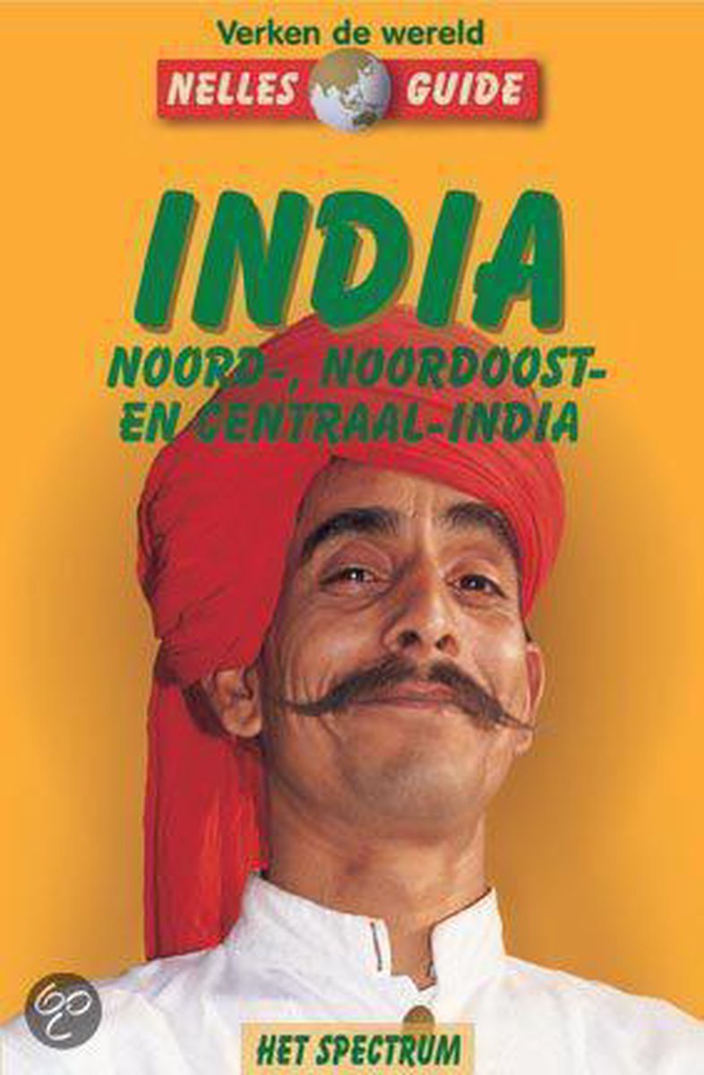 India / Noord-, Noordoost- en Centraal-India / Nelles guide