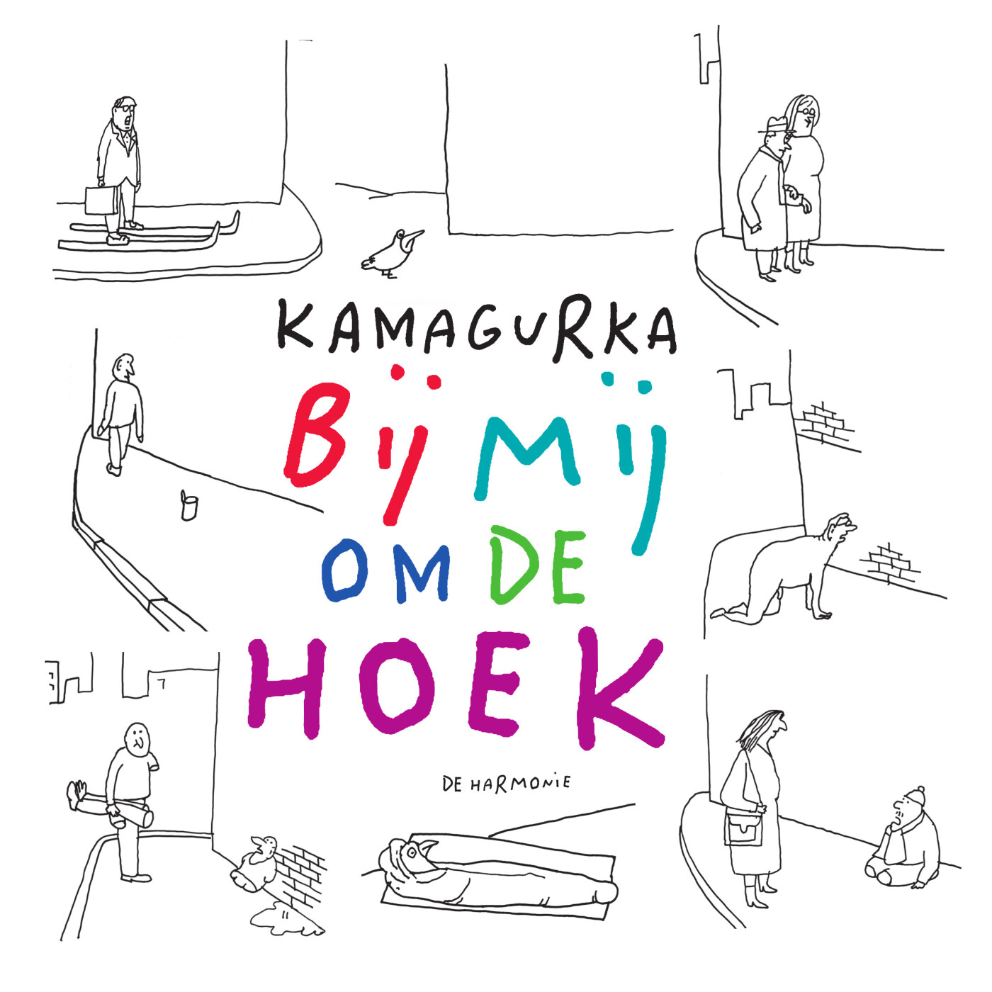 Kamagurka Bij Mij Om De Hoek
