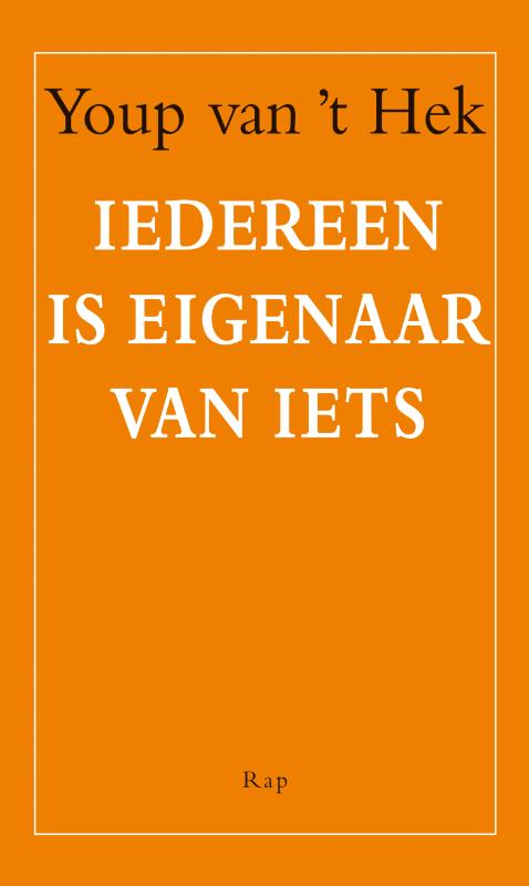 Iedereen is eigenaar van iets