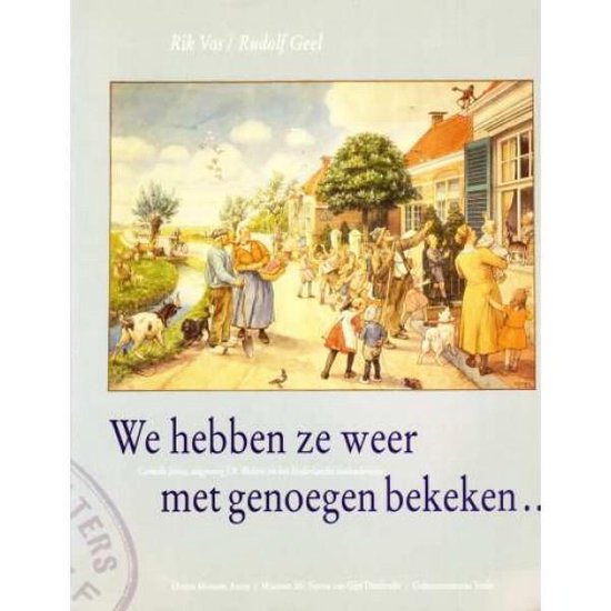 WE HEBBEN ZE WEER MET GENOEGEN BEKEKEN