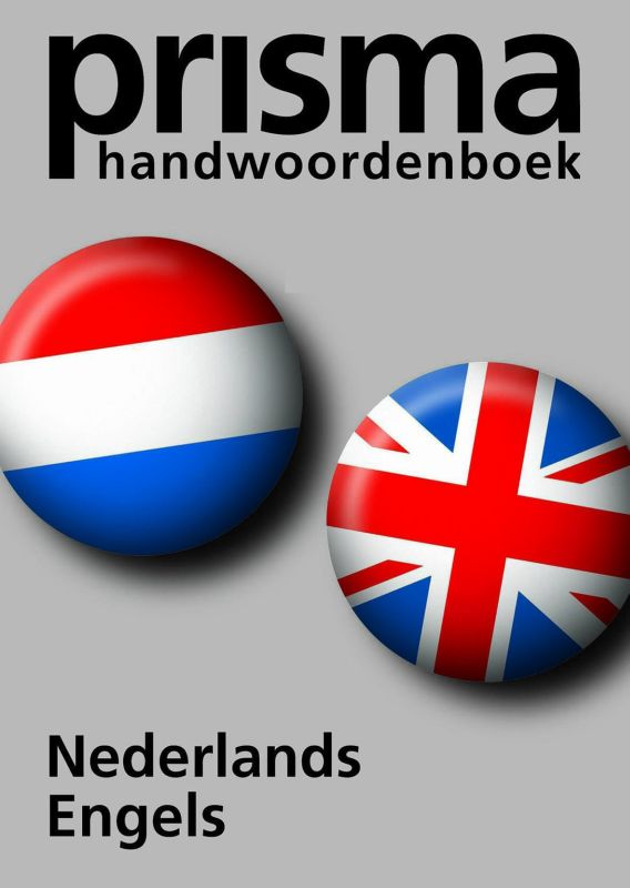 Prisma Handwoordenboek Nederlands-Engels / Prisma handwoordenboeken