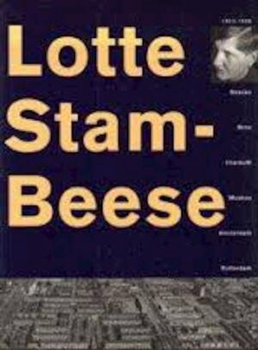 Lotte stam-beese 1903-1988