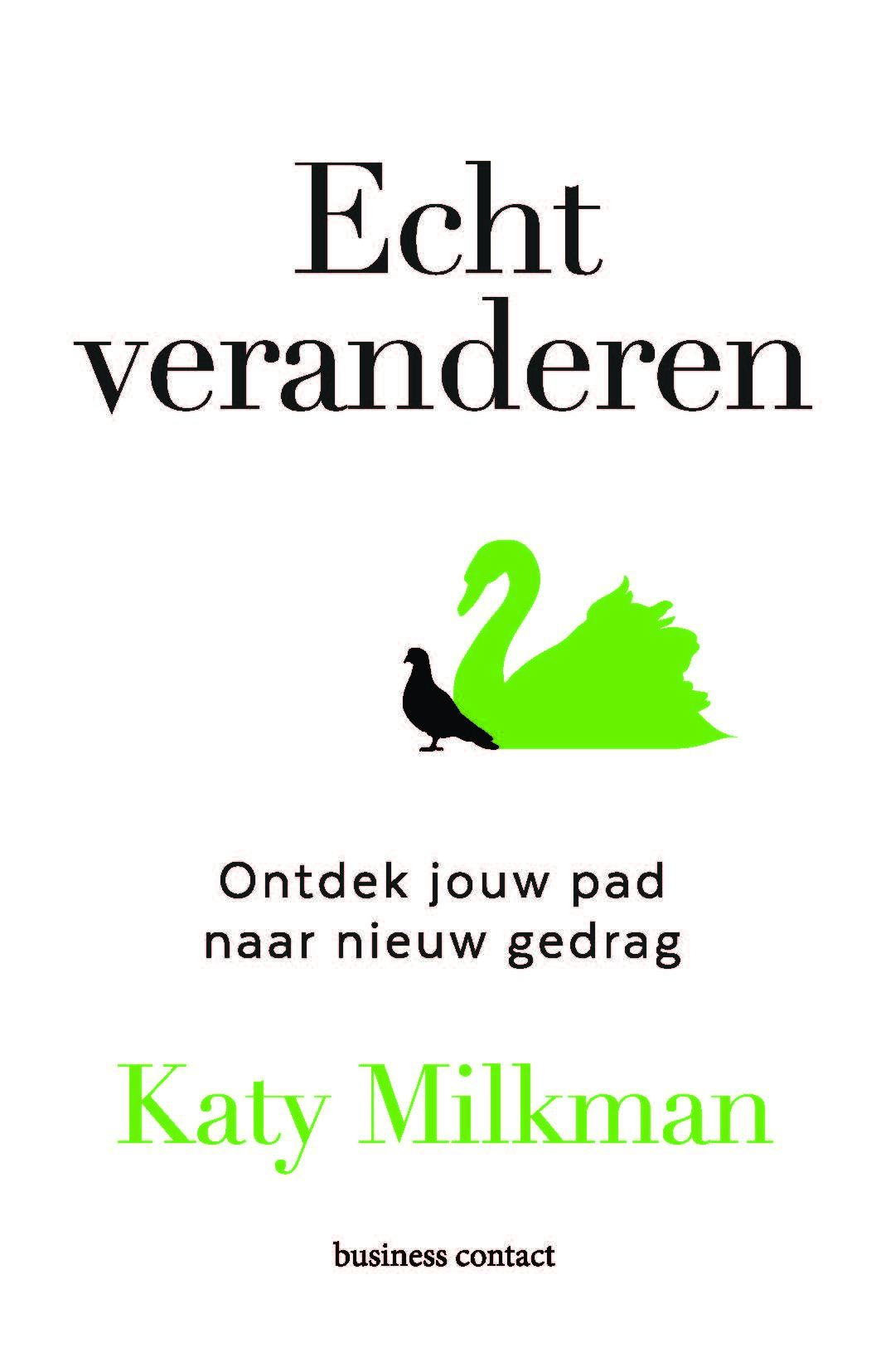 Katy Milkman Echt Veranderen thumbnail