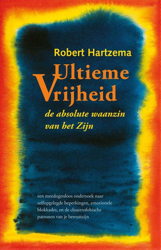 Robert Hartzema Ultieme Vrijheid