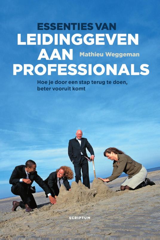 boekenbalie_9789055949731_cover Essenties van leidinggeven aan professionals / Scriptum management
