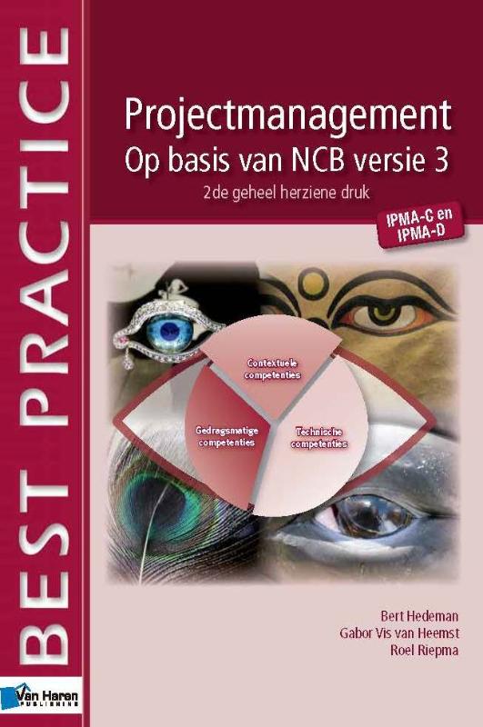 Gabor Vis van Heemst Projectmanagement Op Basis Van Ncb Versie 3 / Best Practice