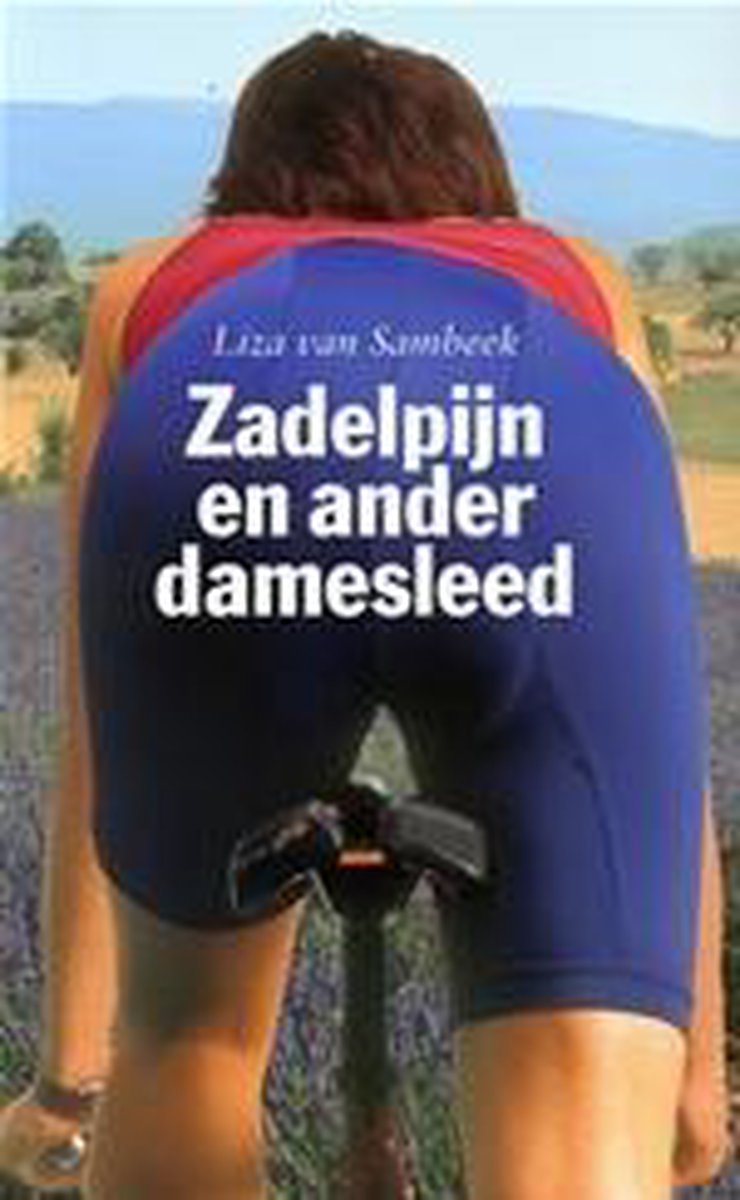 boekenbalie_9789044603521_cover Zadelpijn en ander damesleed