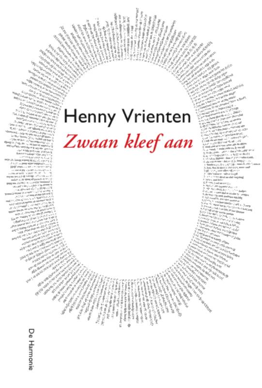 Henny Vrienten Zwaan Kleef Aan / Rainbow Essentials