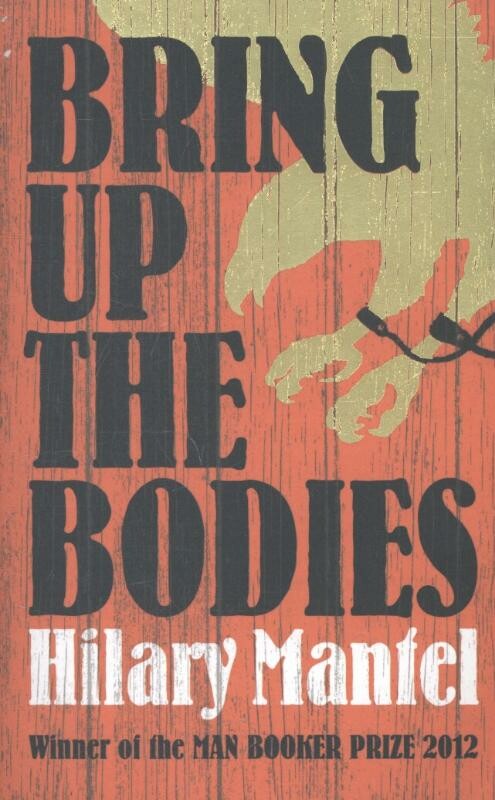Bring Up The Bodies [Om-Only] / Thomas Cromwell / 2