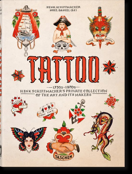 40th Edition- TATTOO. 1730s-1970s. Henk Schiffmacher’s Private Collection. 40th Ed.