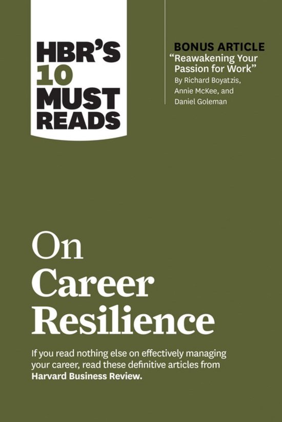 Harvard Business Review Hbr's 10 Must Reads On Career Resilience
