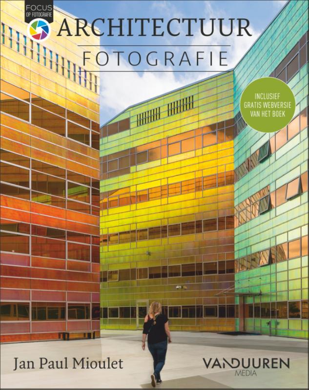 Jan Paul Mioulet Architectuurfotografie / Focus Op Fotografie