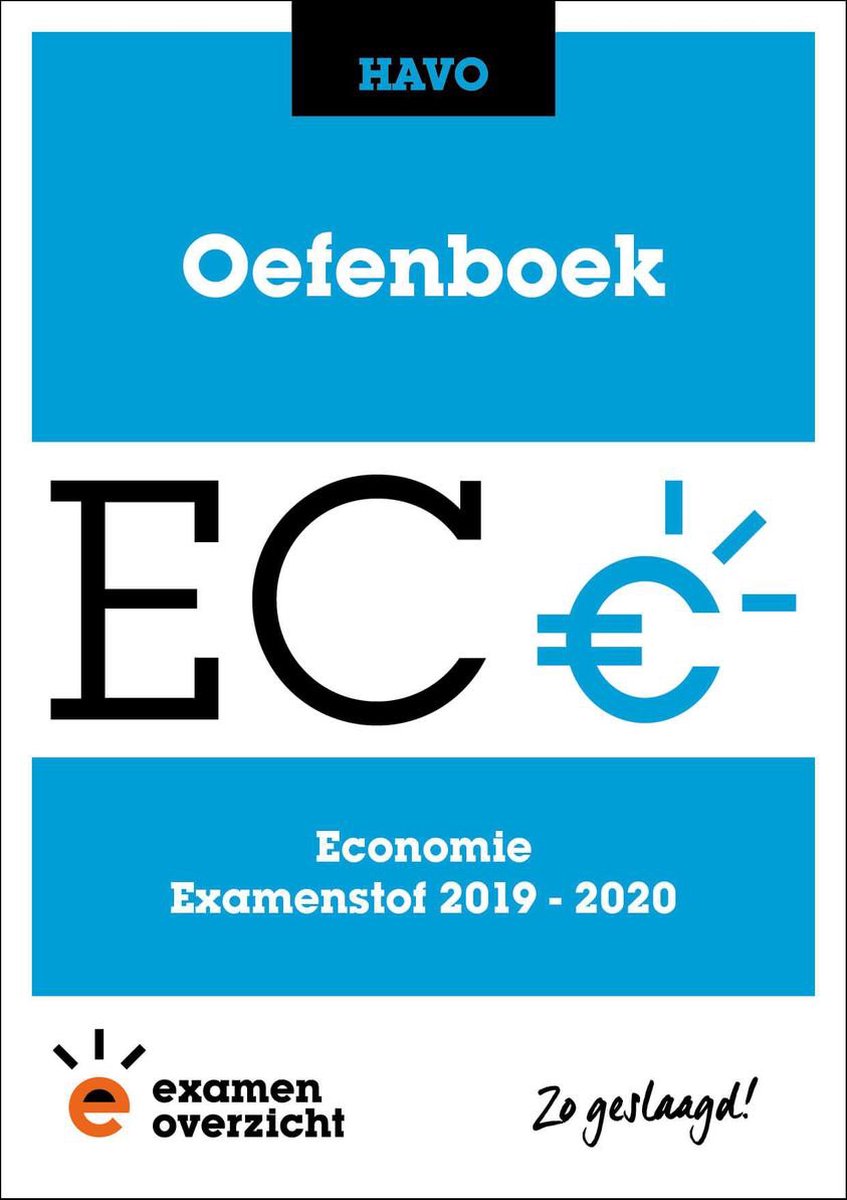 ExamenOverzicht - Oefenboek Economie HAVO