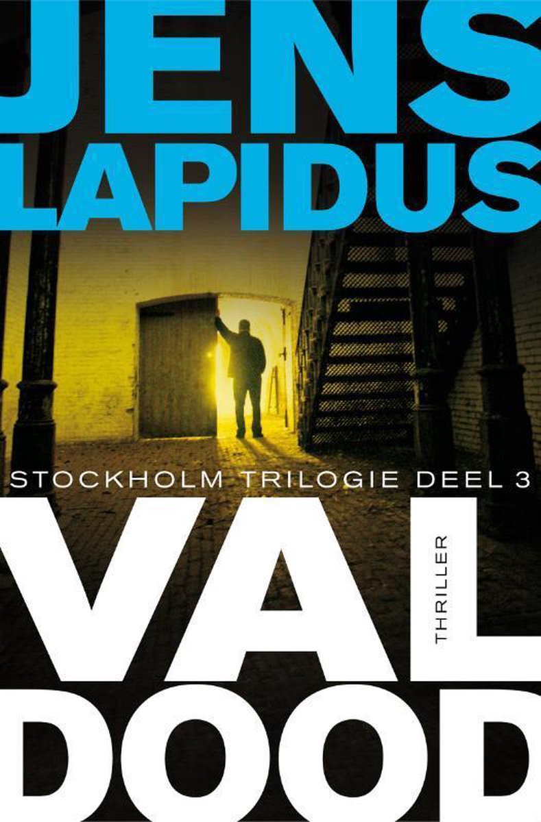Val dood / De Stockholm-trilogie / 3