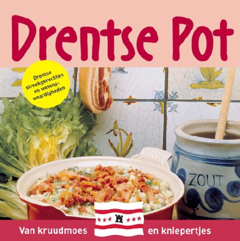 boekenbalie_9789055138760_cover Streekgerechten en wetenswaardigheden Drentse pot / Streekgerechten en wetenswaardigheden