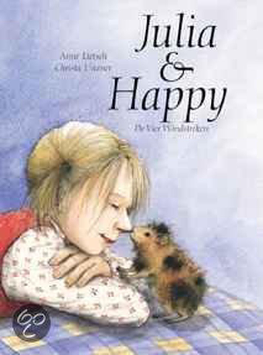 Julia & Happy / Een Vier Windstreken prentenboek