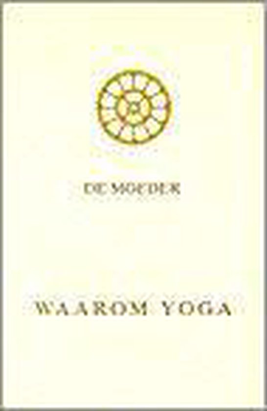 WAAROM YOGA?