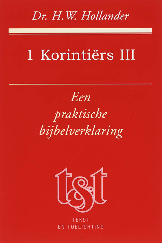 1 Korintiers III / Tekst en toelichting