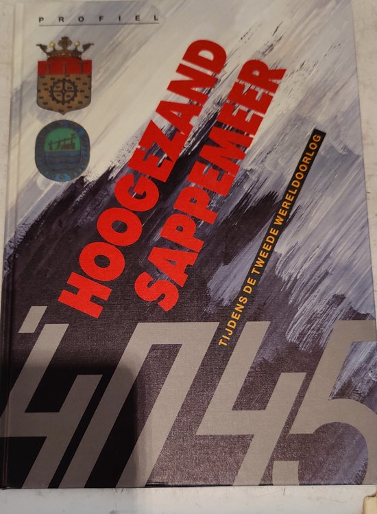 Hoogezand en sappemeer tydens 2e wereldoorl
