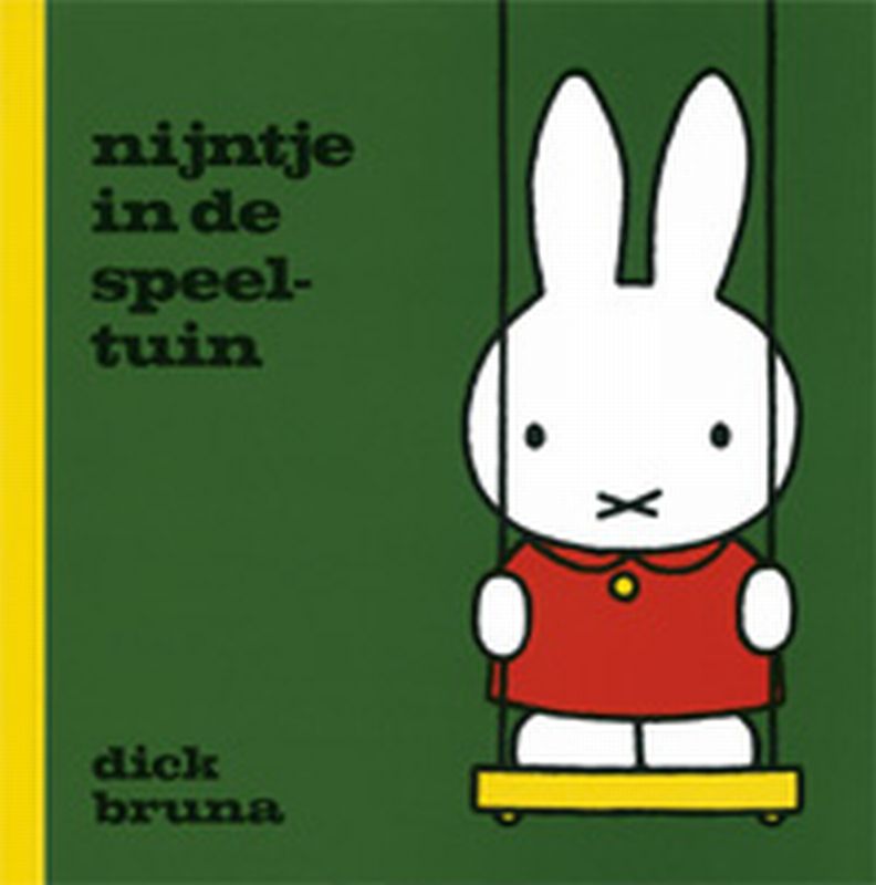 Dick Bruna Nijntje In De Speeltuin / Nijntje