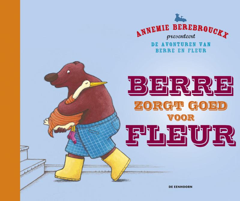 Berre zorgt goed voor Fleur / Berre en Fleur