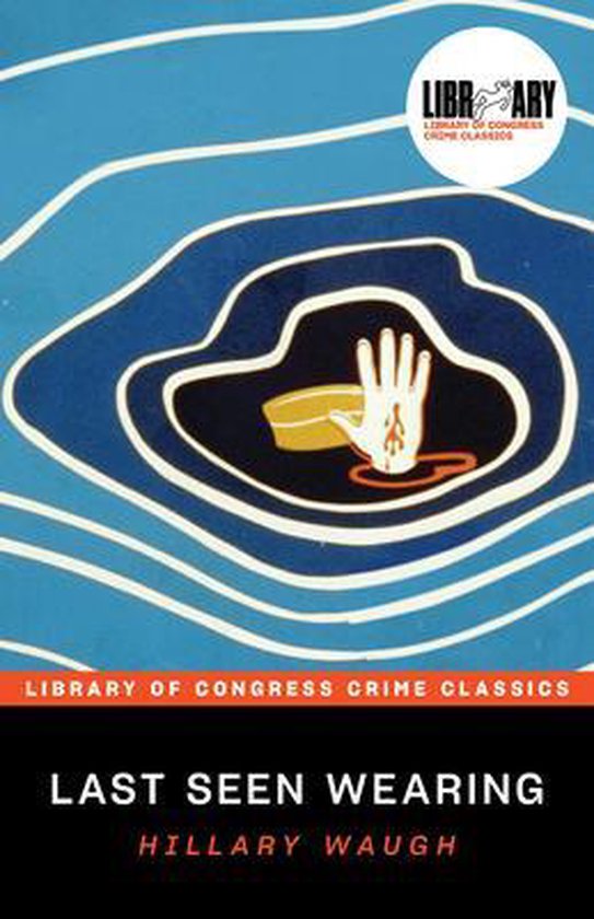 Last Seen Wearing Library of Congress Crime Classics