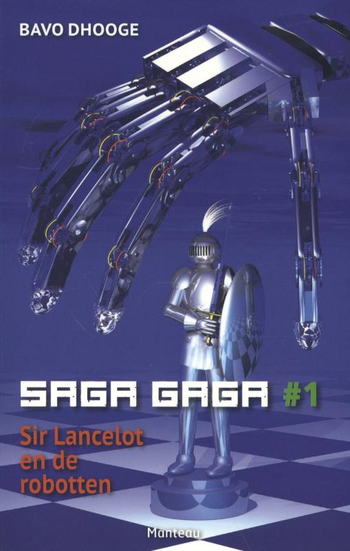 Sir Lancelot en de robotten / Saga Gaga / 1