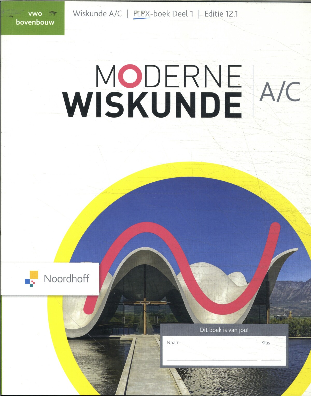 vwo bovenbouw A/C / Moderne Wiskunde / FLEXboek 1