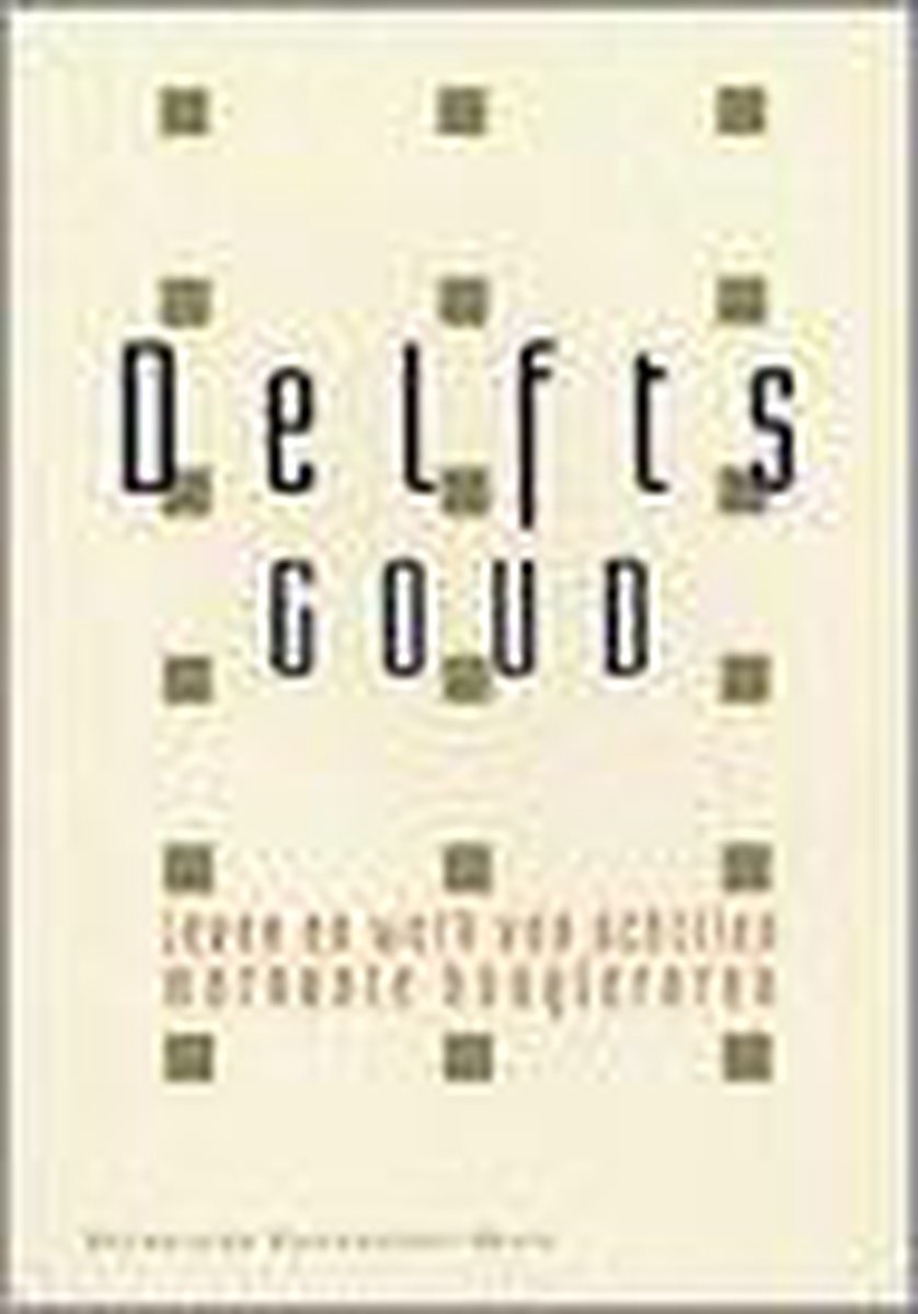 boekenbalie_9789075961201_cover Delfts goud