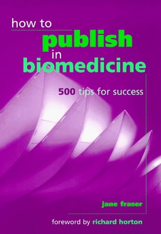 How to Publish in Biomedicine