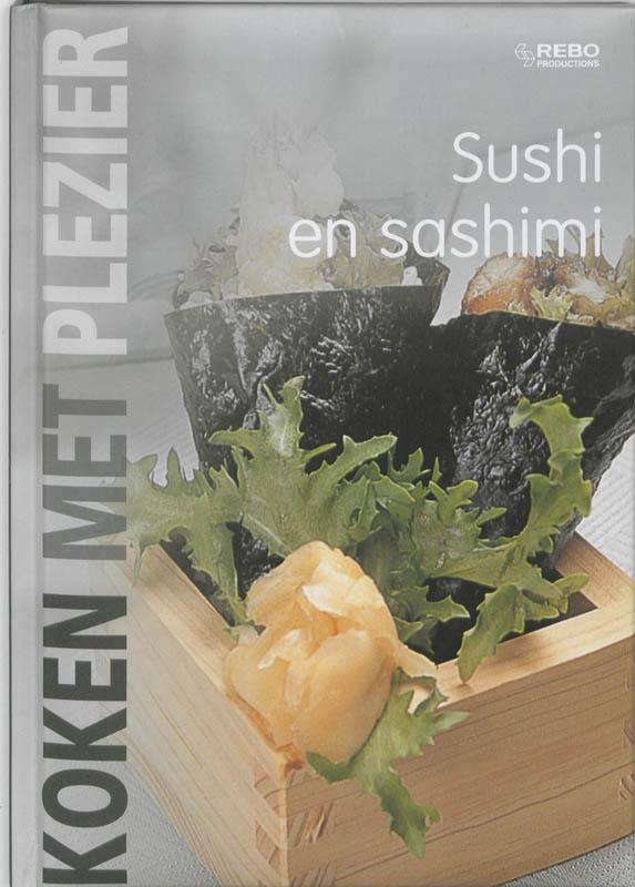 Koken met plezier / Sushi en Sashimi / Koken met plezier
