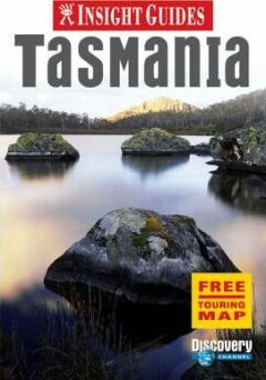 Tasmania Insight Regional Guide / Insight Guides