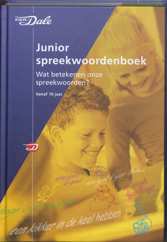 Van Dale. Junior spreekwoordenboek vanaf 10 jaar