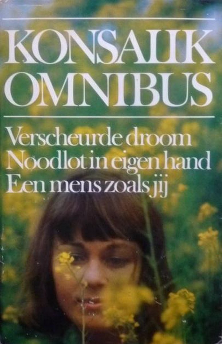 boekenbalie_9789022503409_cover Omnibus: verscheurde droom, Noodlot in eigen hand & Een mens zoals jij