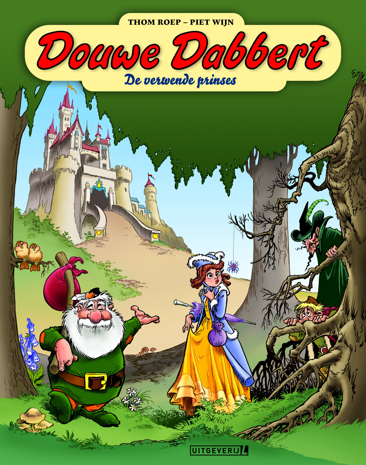 De verwende prinses / Douwe Dabbert / 1