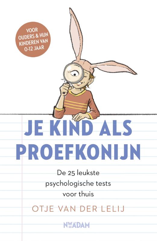 Je kind als proefkonijn