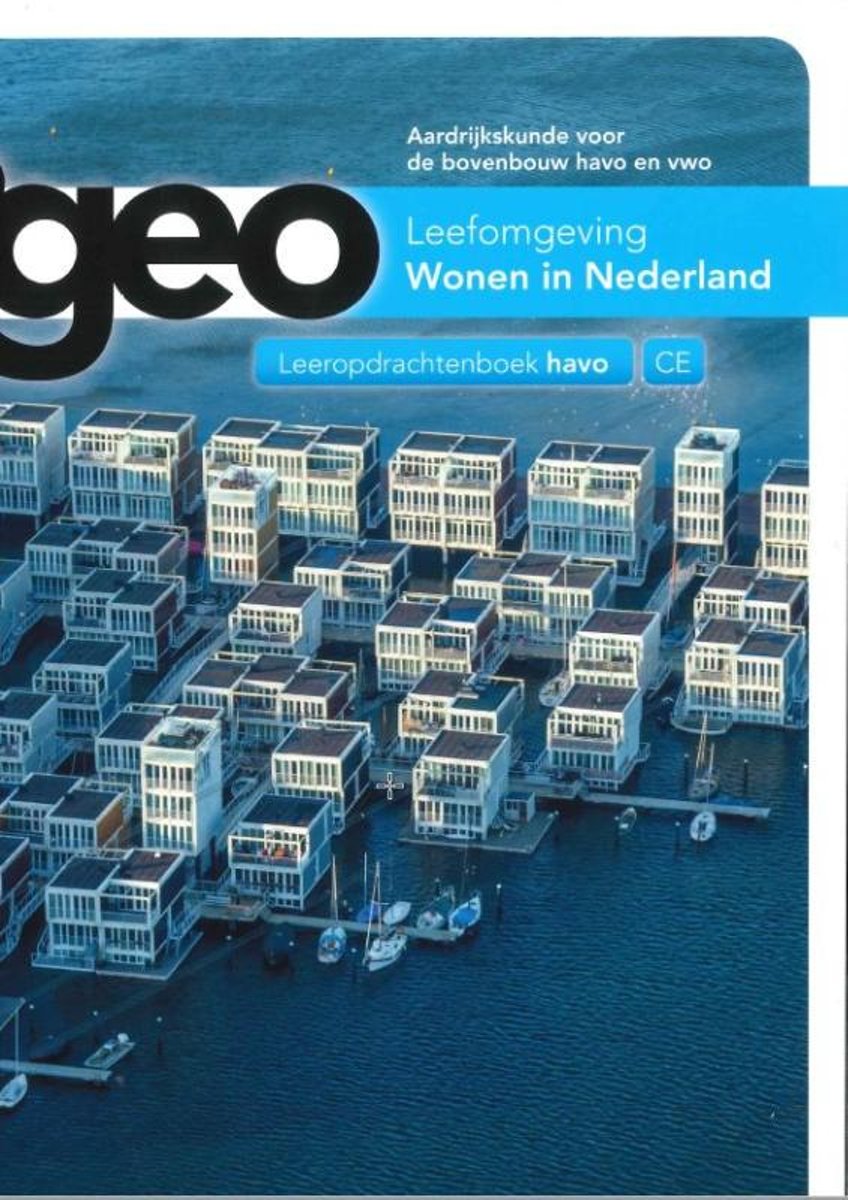 Leefomgeving Wonen In Nederland / Leeropdrachtenboek Havo / De Geo