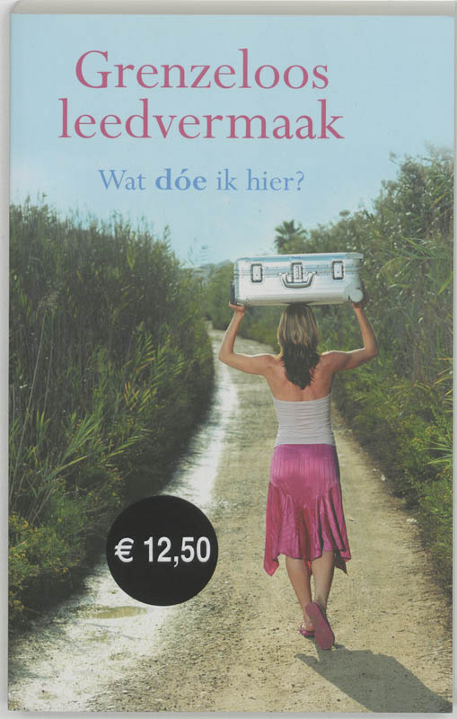 boekenbalie_9789045303109_cover Grenzeloos leedvermaak wat doe ik hier