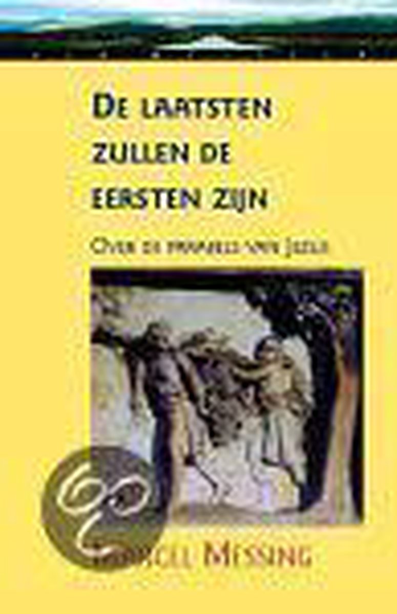 boekenbalie_9789069635163_cover De laatsten zullen de eersten zijn